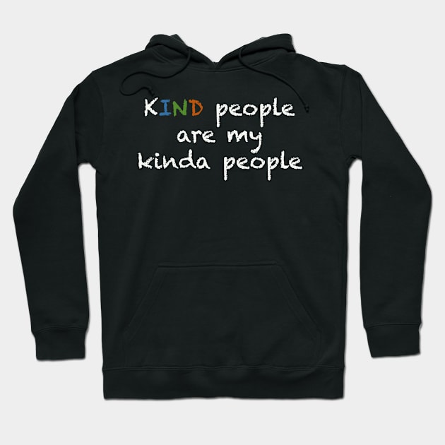 Kind people Hoodie by Literacy for Companionship